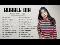 Bubble Dia Greatest Hits Full Album - Best Rock Songs Cover Nonstop Playlist