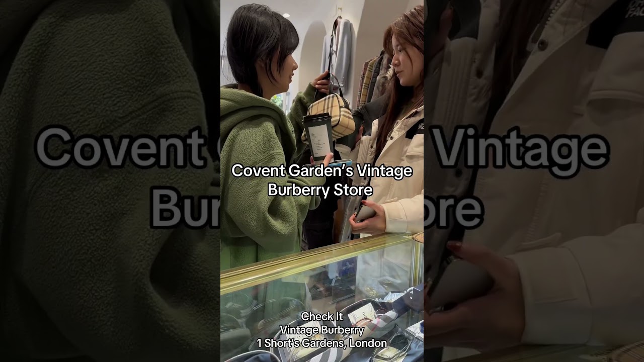 Covent Garden’s Vintage Burberry Store