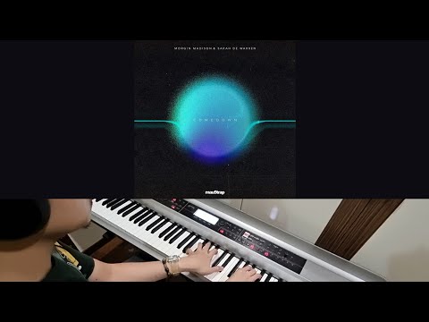 Morgin Madison & Sarah de Warren - Comedown (Jarel Gomes Piano)