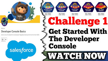Get Started with the Developer Console || Developer Console Basics || Salesforce || Challenge 1