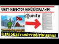 9-Inspector Panelinin Kullanımı | Unity Dersleri Türkiyedeki En Detaylı Eğitim