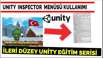 9-Inspector Panelinin Kullanımı | Unity Dersleri Türkiyedeki En Detaylı Eğitim