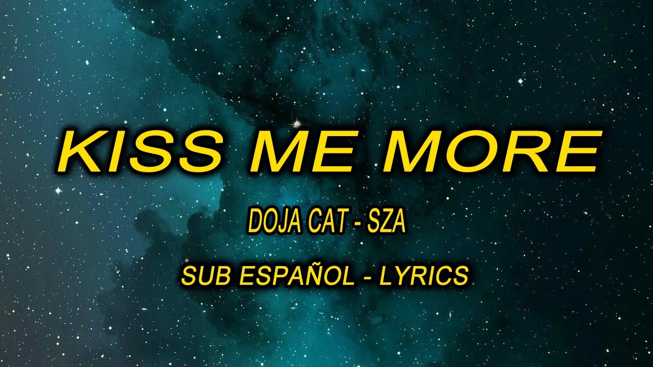 Doja Cat - Kiss Me More (Sub español - Lyrics) ft. SZA | i feel like f*cking something