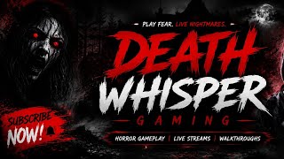 SCARIEST HORROR GAME EVER 😱 | Death Whisper Gaming । Death_Whisper_Gaming live ।