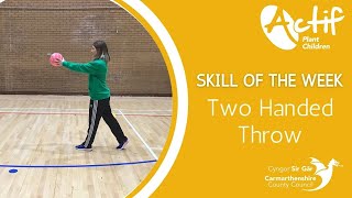 Two Handed Throw