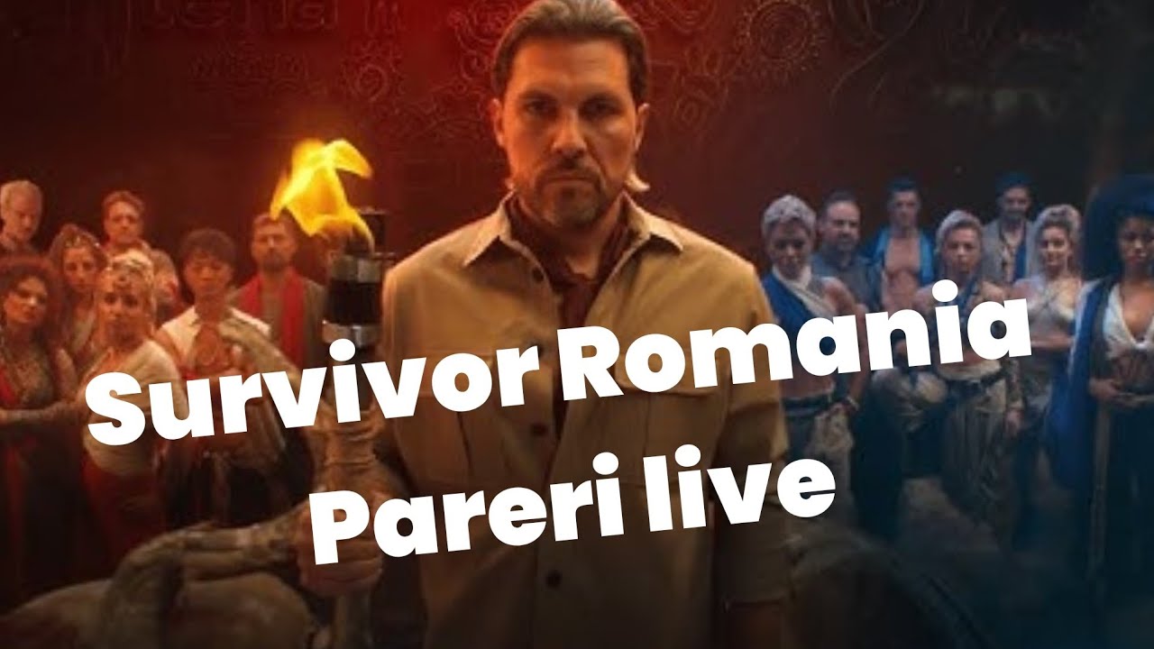 Survivor Romania live pareri