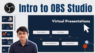 How to Use OBS Studio for Professional Virtual Presentations