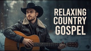 ✝️ RELAXING COUNTRY GOSPEL 🙏 Jesus Country Music Group ✨ JESUS LOVES YOU NO MATTER WHAT #gospel