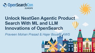 Unlock NextGen Agentic Product Search With ML and LLM Innovations of OpenSea... Praveen Mohan Prasad