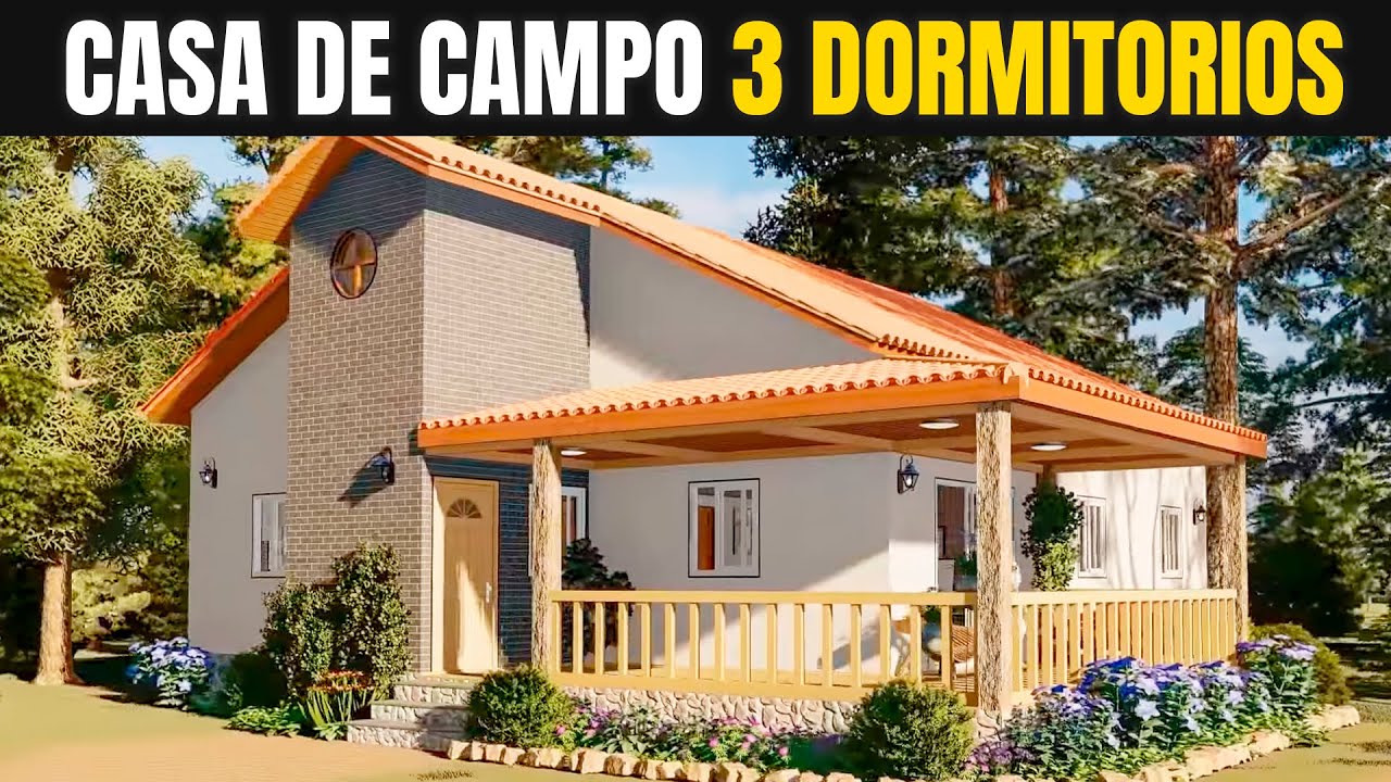 Casa de CAMPO con #3 DORMITORIOS - YouTube