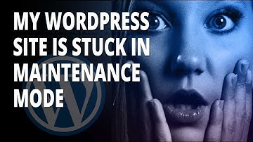My Wordpress Site Is STUCK In MAINTENANCE Mode 👈👈