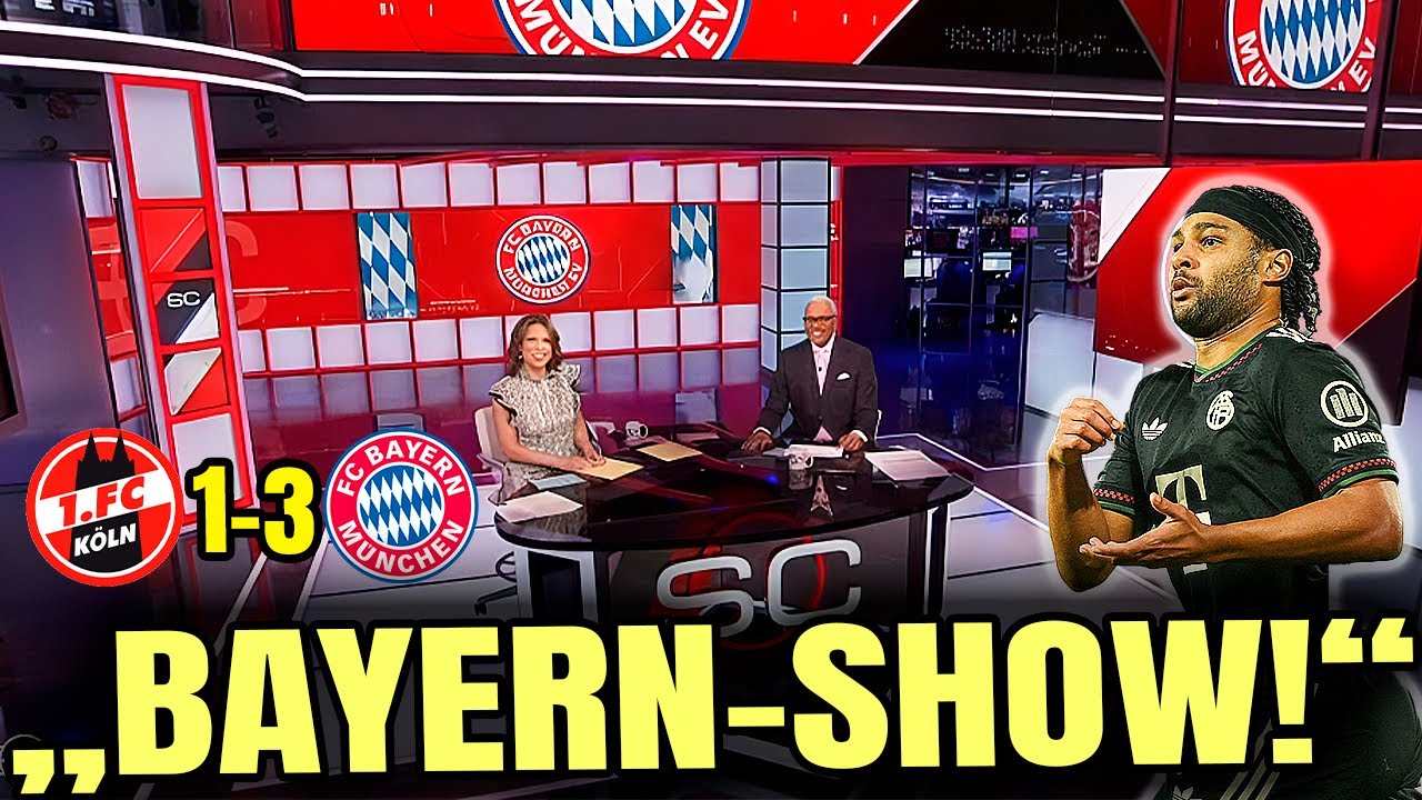 FC KÖLN 1:3 BAYERN MÜNCHEN! BUNDESLIGA-ANALYSE! DIE SPORTPRESSE IST VOM GNABRY-GALATOR BEEINDRUCKT