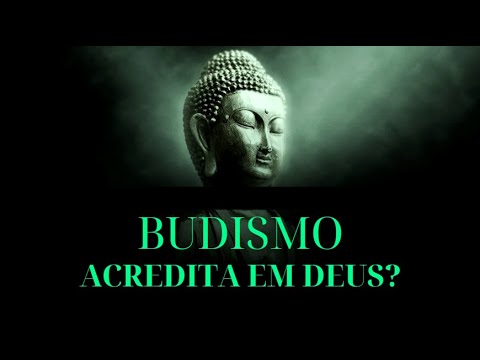 A RELIGIÃO BUDISTA ACREDITA EM DEUS? O QUE O BUDISMO PENSA A RESPEITO ...