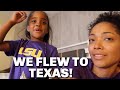 WE FLEW TO TEXAS!!