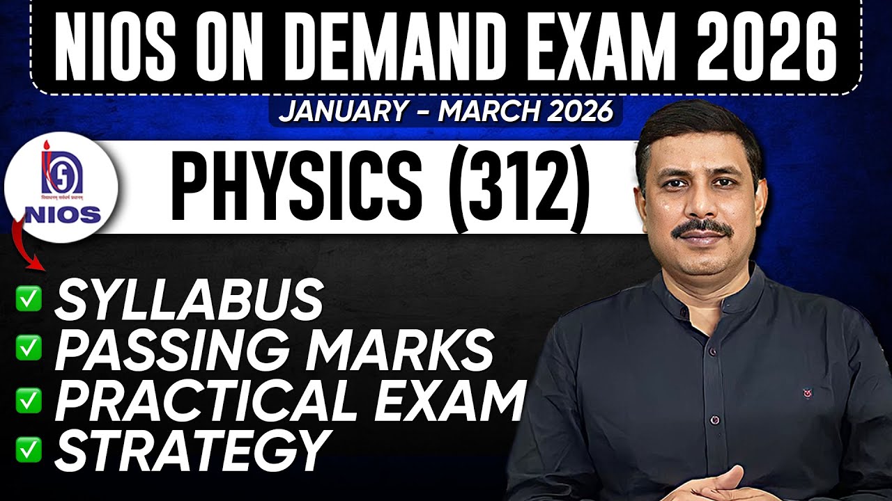 NIOS Physics Class 12 Syllabus On Demand Exam | NIOS Physics ODE Syllabus