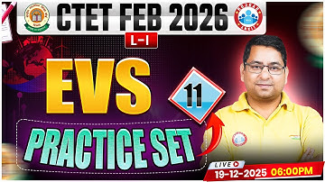 CTET EVS Classes 2026 | CTET EVS Practice Set #11 | CTET Feb 2026 EVS MCQs By Arun Sir