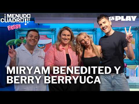 Miryam Benedited and Berry Berryuca | What a hot mess! Fresh