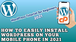 How to Install Wordpress On Android Phone In 2021 (For Beginners)