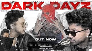 Dark Dayz - Pardhaan X Sukh-E Muzical Doctorz Prod. By - Uptown Slick 2023
