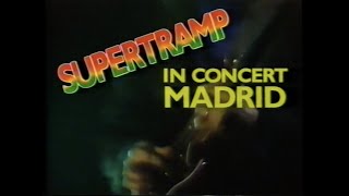 Supertramp In Concert Madrid 1988 - full concert