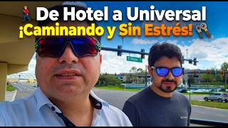 Universal Orlando a Pie! Sin Carro desde el Hotel