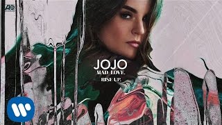 JoJo - Rise Up. [Official Audio] chords