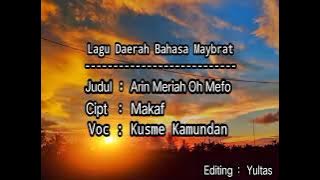 Lagu Daerah Bahasa Maybrat Arin meriah oh mefo