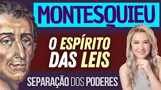 MONTESQUIEU'S THEORIES - THE SPIRIT OF THE LAWS - SEPARATION OF THE THREE POWERS MONTESQUIEU'S THEORIES - THE SPIRIT OF THE LAWS - SEPARATION OF THE THREE POWERS