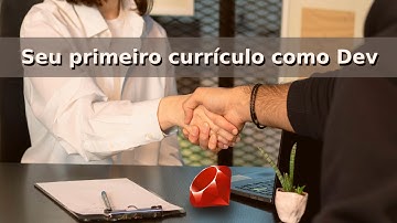 Seu 1º curriculo como dev
