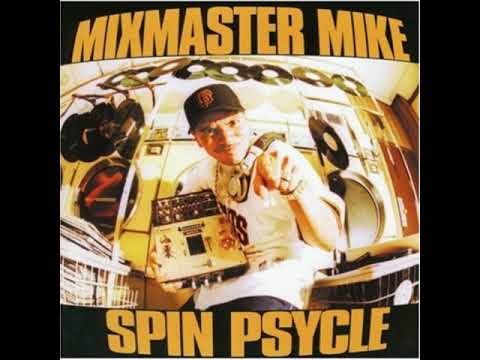 Mix Master Mike — Mixmaster Mike ‎– Spin Psycle - 19.One For The Treble (Feat Davy Dmx)