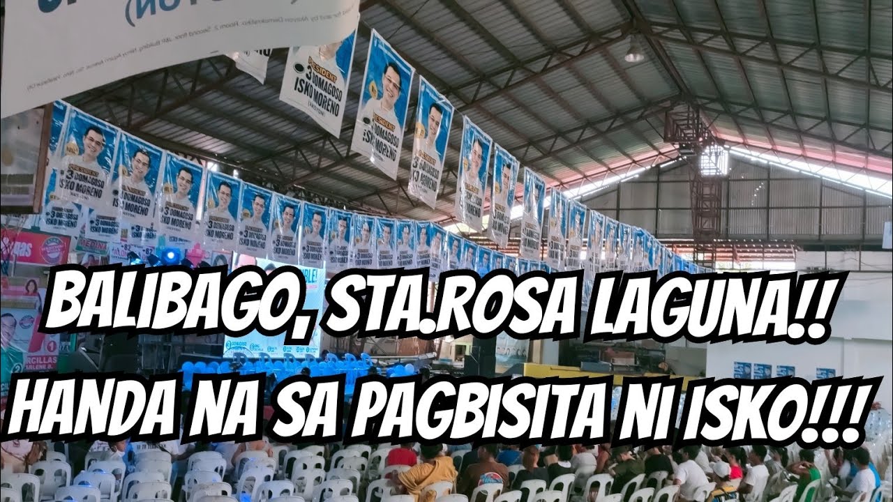 Balibago,Sta.Rosa Laguna Handa na sa Pagbisita ni Isko!! YouTube