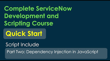 ServiceNow Developer Full Course: Dependency Injection for Architects and Developers | Part Two