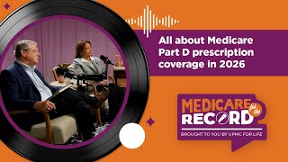All about Medicare Part D prescription coverage in 2026