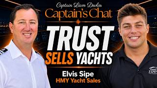 Yacht Broker Trust, Sales & Client Relationships | HMY Yacht Sales | Captain’s Chat