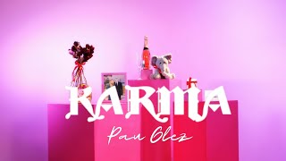Karma - Pau Glez Video Oficial