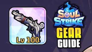 ULTIMATE BEGINNERS GUIDE TO SOUL STRIKE! ( EP.1 - GEAR )
