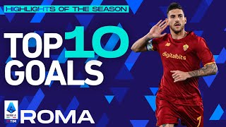 Every club's top 10 goals: Roma | Highlights of the Season | Serie A 2021\/22