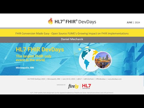 Daniel Mechanik Open Source FUME S Growing Impact On FHIR Implementations DevDays 2024