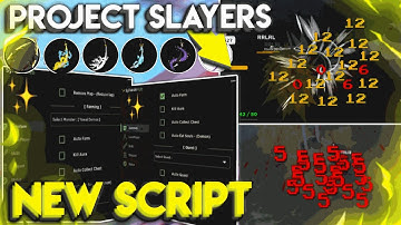 Roblox Project Slayers Script Pastebin 2023 | Auto Farm, Godmode, Kill Aura, Codes