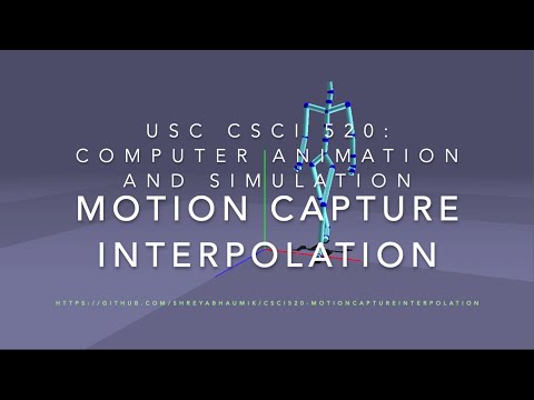 CSCI 520 - Motion Capture Interpolation