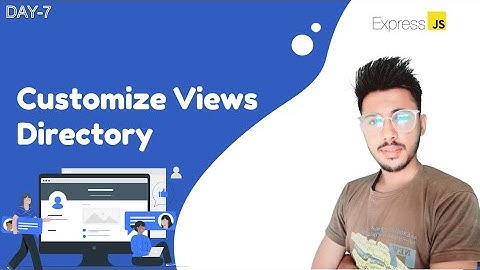Customize  Views Directory  || Express.JS