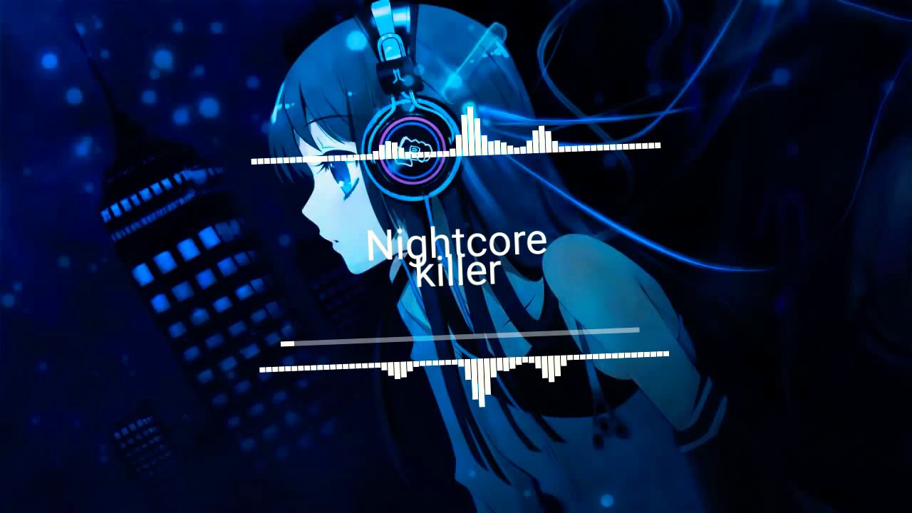 Nightcore - Killer The Ready Set