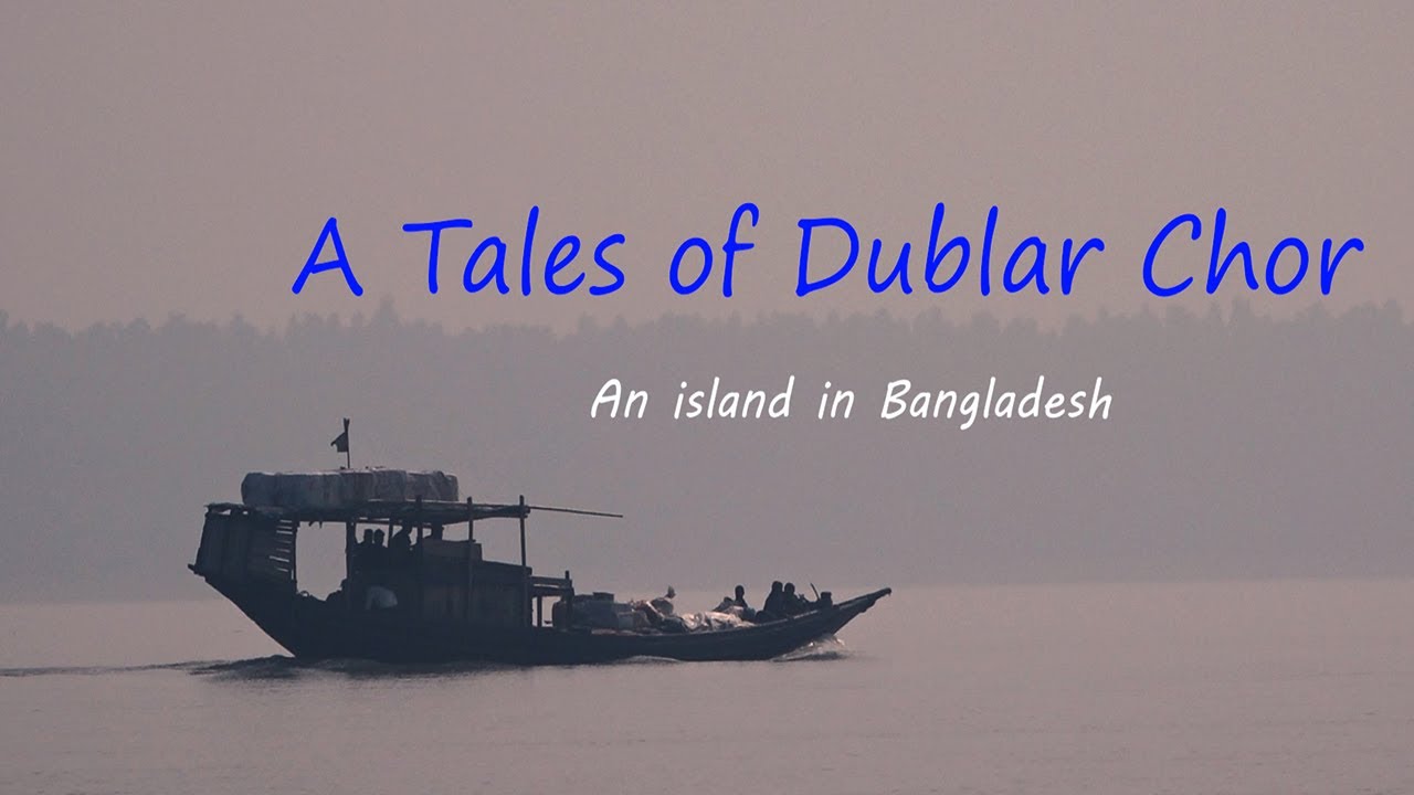দুবলারচর,সুন্দরবন ।। Dublarchor || A tales of Dublar Chor