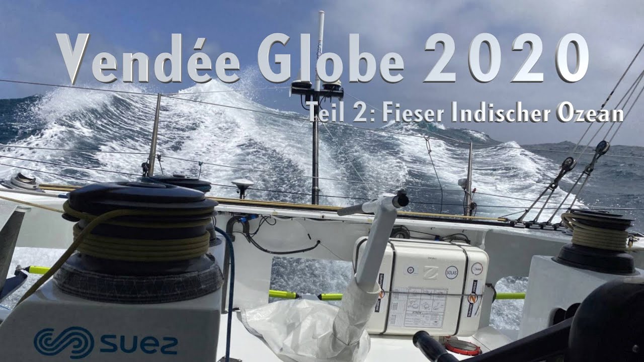 Vendée Globe – fieser Indischer Ozean: Rückblick der vergangenen Wochen