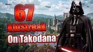 Darth Vader - 67 Killstreak on Takodana (Galactic Assault)