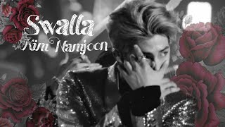 『FMV』Namjoon → ❛Swalla❜