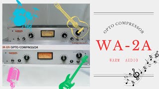 WARM AUDIO WA-2A OPTO COMPRESSOR (No Talking)