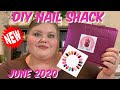 ⭐️NEW⭐️ DIY Nail Shack | June 2020 | Unboxing & Review