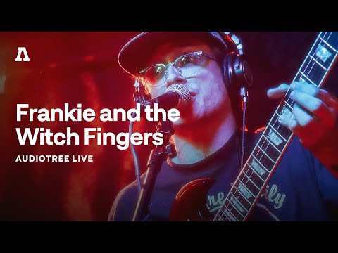 Frankie and the Witch Fingers on Audiotree Live (Full Session)