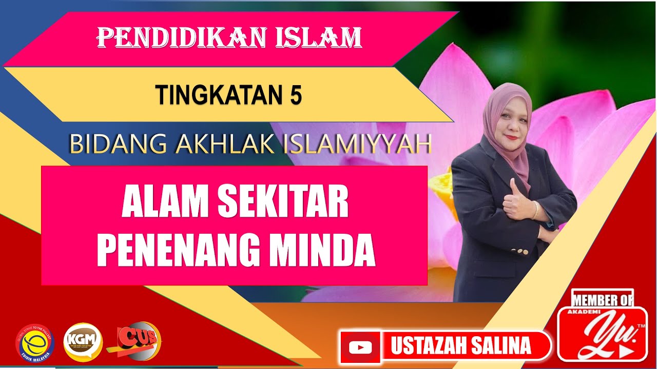 ALAM SEKITAR PENENANG MINDA|PENDIDIKAN ISLAM| TING 5| BIDANG AKHLAK|PEL 20